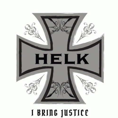 Helk : I Bring Justice